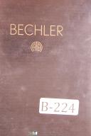 Bechler-Bechler Automatic Model A, AE, B, BE Machine Manual-A-AE-AE-72-B-BE-BE-72-01